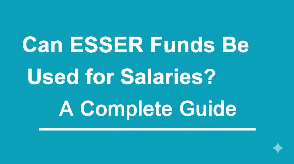 can esser funds be used for salaries