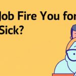 can job fire you for being sick